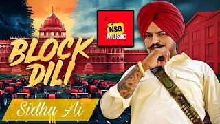 Block Dili Sidhu Moose Wala Ai 4K Latest New Punjabi songs 2024 Kabal