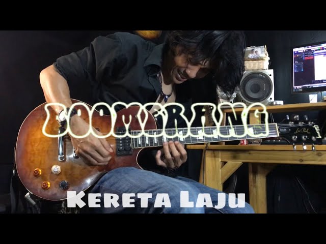 Boomerang - Kereta Laju || Guitar Cover class=