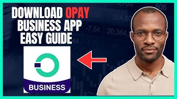 HOW TO DOWNLOAD OPAY BUSINESS APP [STEP BY STEP GUIDE]