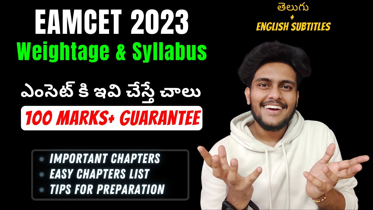 AP/ TS EAMCET 2023 Chapter Wise Weightage Easy Chapters Tips
