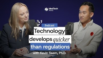 AI vs Regulation: Why MedTech Is About to Explode, with Kevin Saem | MedTech World Podcast