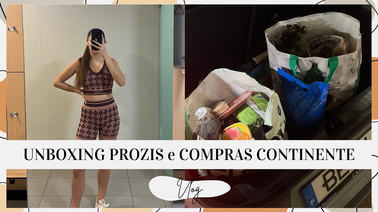 UNBOXING PROZIS + COMPRAS CONTINENTE | VLOG