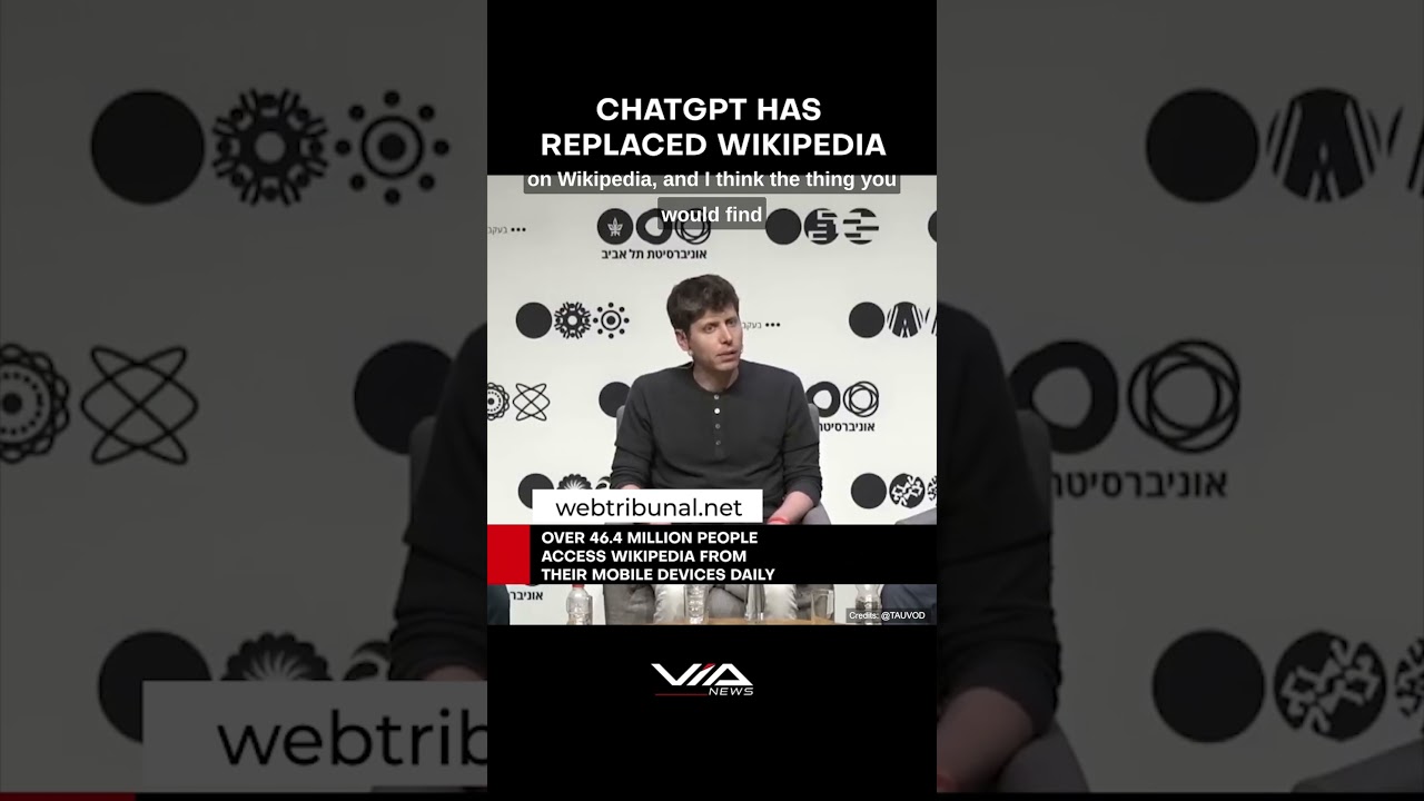 Sam Altman Says ChatGPT Has Replaced Wikipedia!