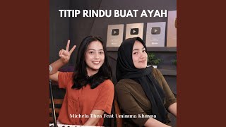 Download Lagu Titip Rindu Buat Ayah (feat. Umimma Khusna) Download Lagu Titip Rindu Buat Ayah (feat. Umimma Khusna)