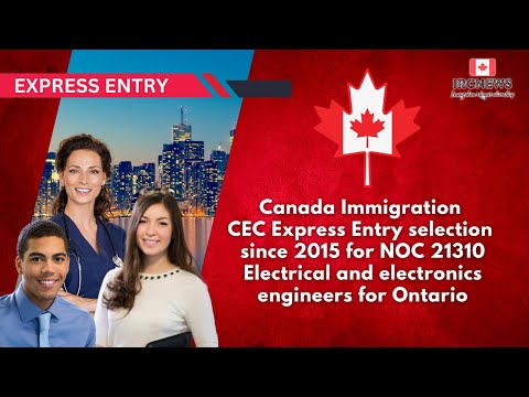 CEC Express Entry selection for NOC 21310 Electrical and electronics engineers for Ontario