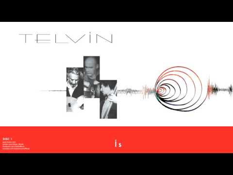 Telvin - İs [ Telvin © 2006 Kalan Müzik ]