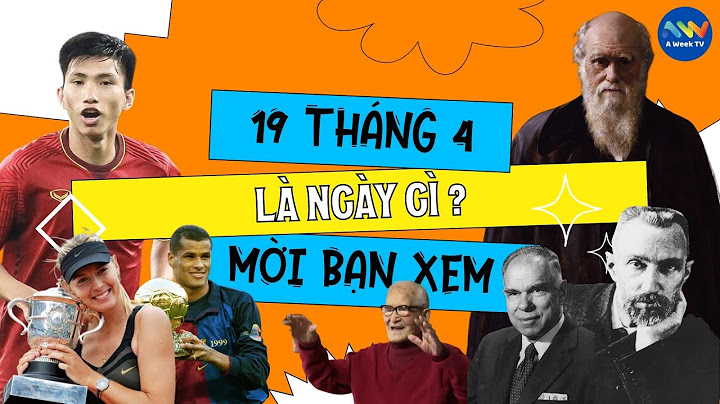 Ngày 19 tháng 04 là ngày gì năm 2024