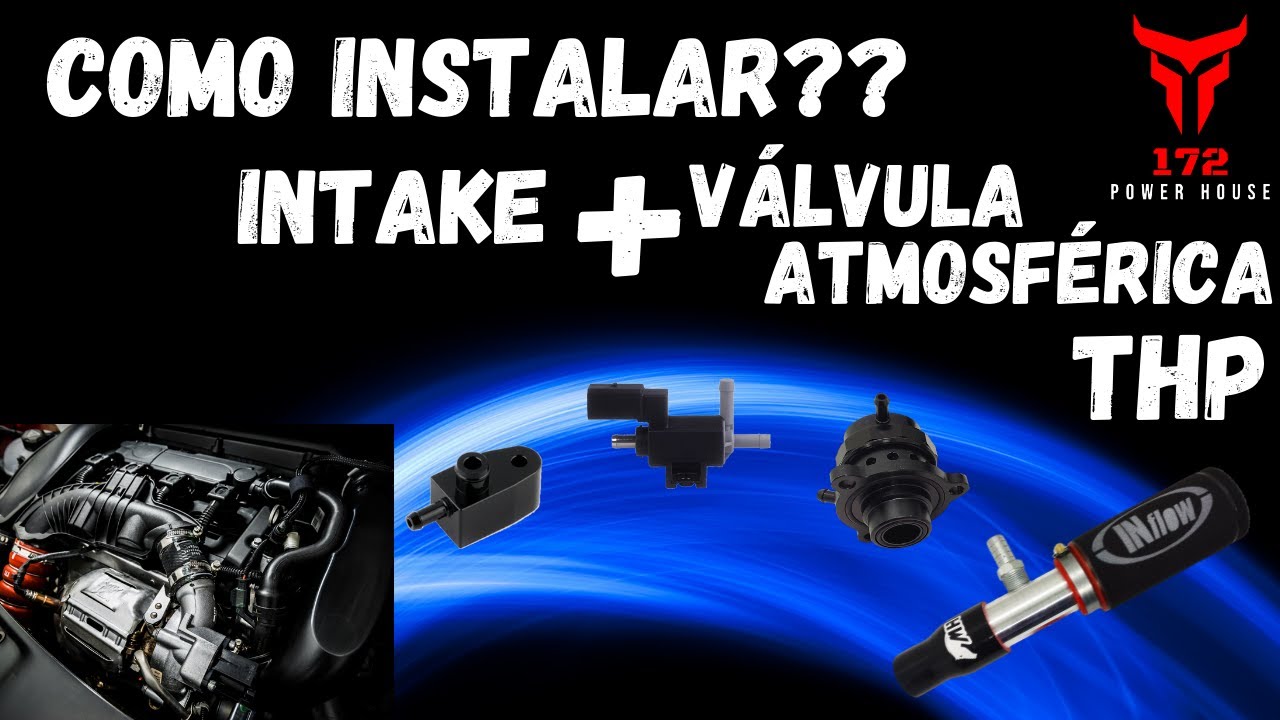 Como instalar Intake + Válvula Atmosférica ("RAR") / GFB DV+ nos motores THP - DS3/C4/308/3008/MINI
