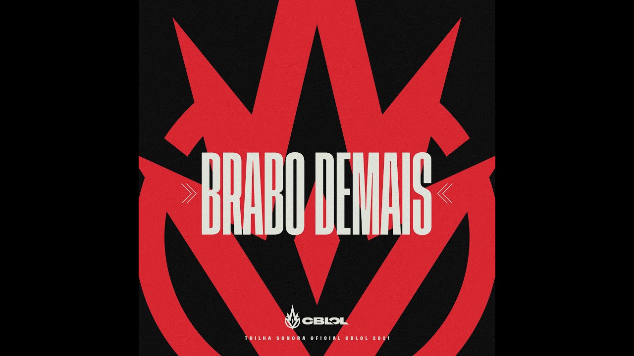 CBLOL 2021 Foi de Base - Trilha Sonora - Samuel Ferrari, Clovis Vilela