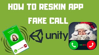 How To Reskin App Fake Call In Unity Beginner Step by Step 2023 screenshot 4