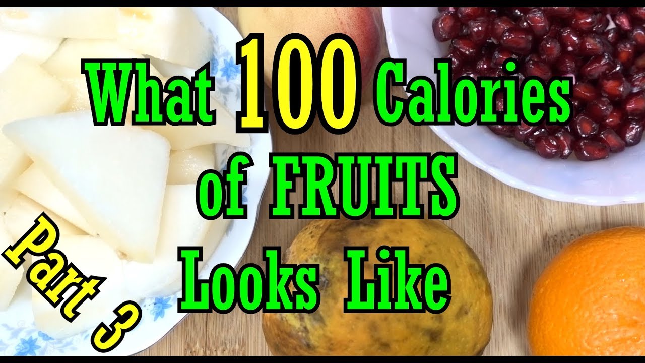 1000 calorie meal plan 100 Calories of Fruits - Part 3