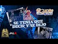 El Coyote Y Su Banda Tierra Santa - Se Tenia Que Decir Y Se Dijo [Official Video]