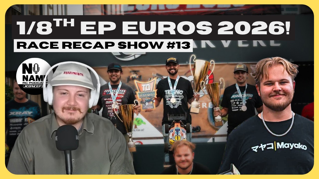Race Recap Show #13 - 1/8th Electric Offroad Euros 2026 with Max, Pekko & JQ!