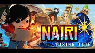 NAIRI: Rising Tide—A cute blend of point and click, puzzle and visual novel [First look—No commntry]