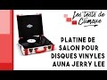 Test dune platine vinyle auna jerry lee lecture disques vinyle 33 tours 45 tours et 78 tours