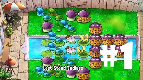 Plants vs Zombies | Last Stand: ENDLESS (20 Flags Completed) PART 1 (iOS Android)