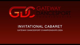 Pro Invitational Cabaret ~ Gateway Dancesport Championships 2024