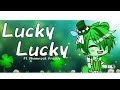 []Lucky Lucky Meme[]Fnaf[]Gacha Life[]