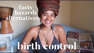 BIRTH CONTROL: FACTS, HAZARDS & ALTERNATIVES