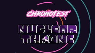 Chronotest - Nuclear Throne