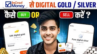 Incred Money App se Gold & Silver Kaise Buy/Sell Kare (Step by Step Full Guide 2026) screenshot 1