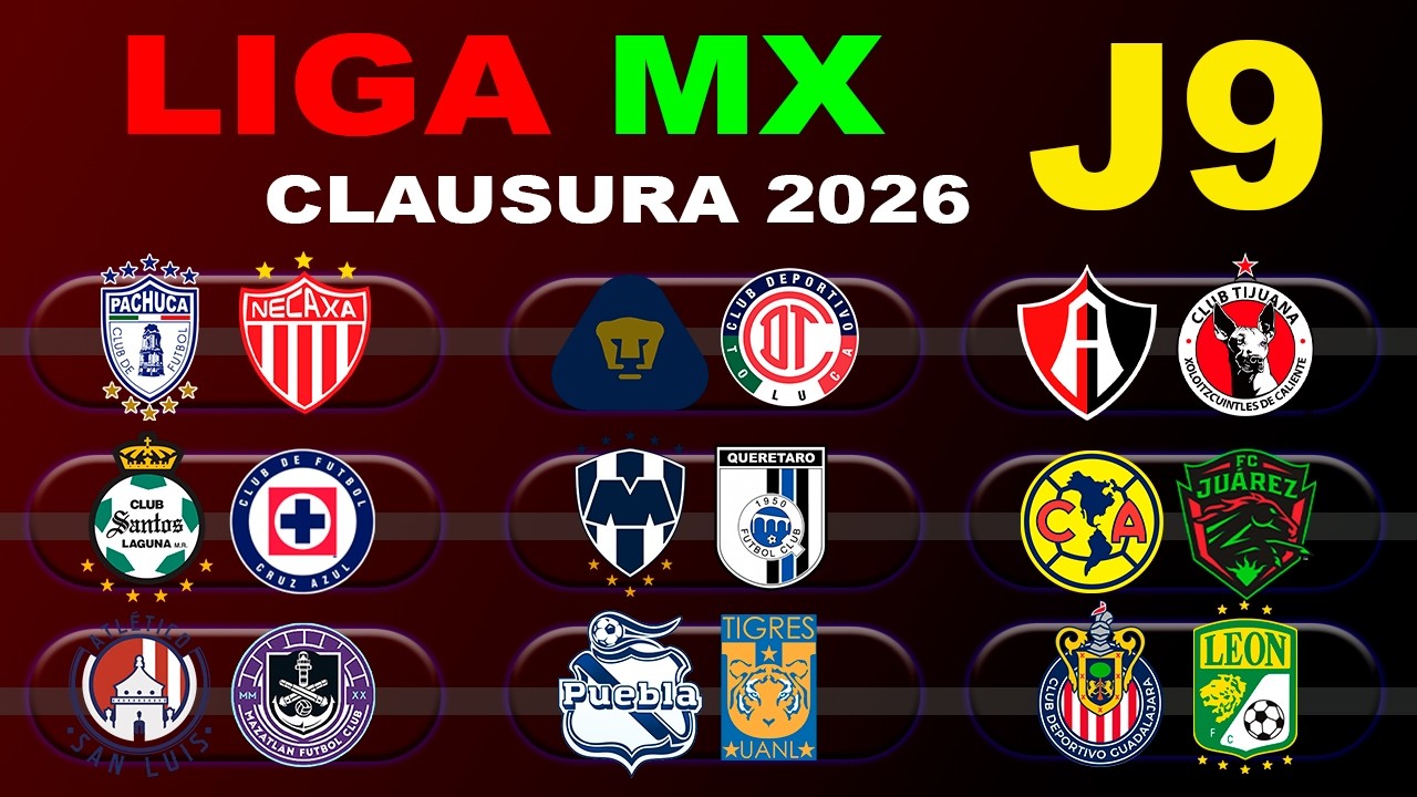 FECHAS, HORARIOS Y CANALES PARA LA JORNADA 9 DE LA LIGA MX CLAUSURA ...