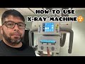 HOW TO USE THE X-RAY MACHINE ☢️ 💀