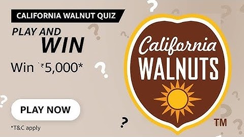 Amazon California Walnut Quiz Answers Today | 13 May 2022