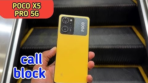 Poco X5 Pro 5G  blacklist setting, how to block contact number in Poco X5 Pro 5G,