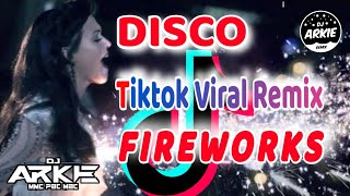 FIREWORKS - DISCO BUDOTS ( DjArkie Remix 140 ) 2023
