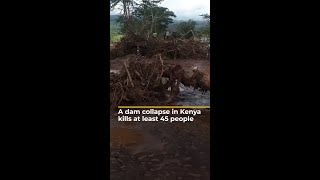 Deadly dam collapse in flooded Kenya | AJ #shorts