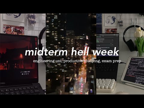 engineering midterm season 📖 busiest week, productive studying, exam prep, time management