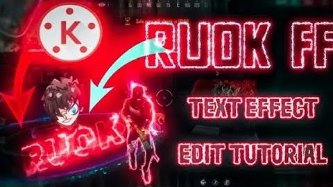How To Edit Like Ruok FF TEXT EFFECT || kinemaster Text Animation Tutorial | free fire video editing