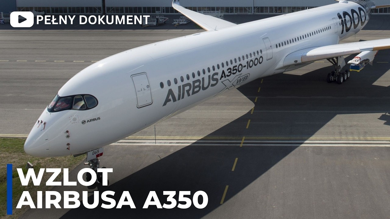 Prawdziwa Historia A350 – Pełny Dokument