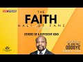 The Faith Hall of Fame VIII - Others of A Different Kind - Dr John Paul Oddoye - 24.04.2024