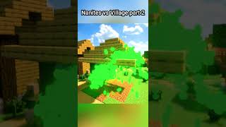 Nanites vs Minecraft Village part 2