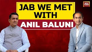 Rahul Kanwal With Anil Baluni | Jab We Met With BJP's Anil Baluni | Anil Baluni