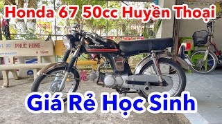Bán Xe Honda 67 50cc Xe Cổ Huyền Thoại Giá Rẻ Học Sinh  Xe Cũ Tiền Giang  15  YouTube