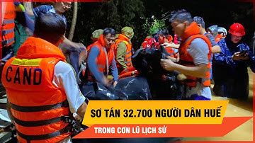Sơ tán gần 32.700 người dân Huế trong cơn lũ dữ, tài sản nhà cửa ngập sâu trong nước | Thời sự