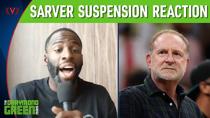 Dray reacts to Phoenix Suns owner Robert Sarver's ...