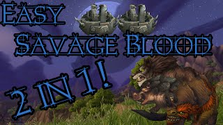 Wow Wod Best Way To Farm Savage Blood Easily 2 In 1 Been Fixed