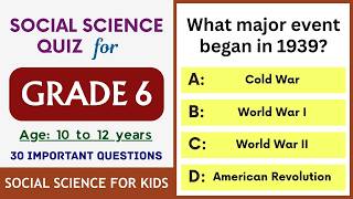 Social Science MCQ Quiz for Grade 6 | 30 Important Questions for Ages 10 to 12 Years | Online GK