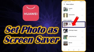 How to Set Photo as Screen Saver in Huawei screenshot 4