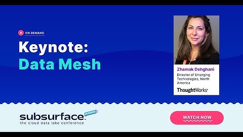 How to Create a Self-Serve Data Mesh Platform with Keynote