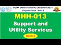 MBAHCHM - MMH013 - Support and Utility Services - Block-1 | Counselling | IGNOU RC Delhi-2