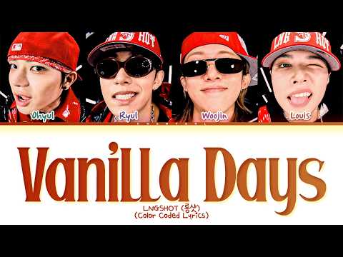 LNGSHOT Vanilla Days Lyrics (Color Coded Lyrics)