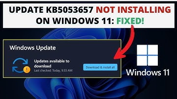 Fix KB5053657 Not Installing On Windows 11 Version 23H2 or 22H2