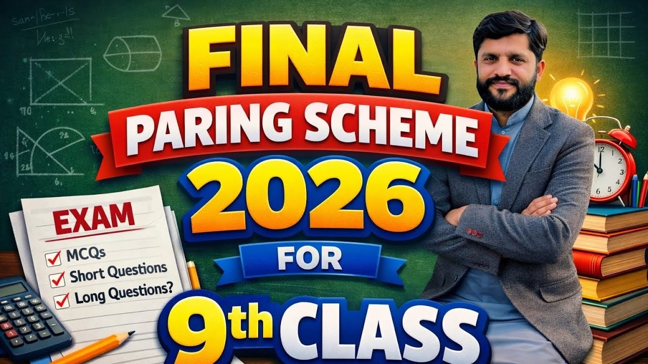 Final paring scheme for class 9th( SNC) for All Punjab board 2026