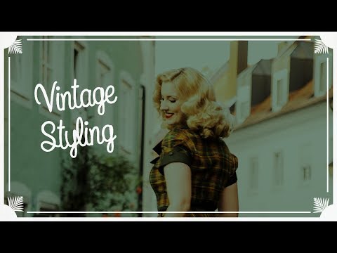 Wie beginnt man mit Vintage Styling? / How to start with Vintage Styling