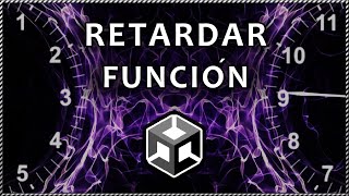 { Cómo llamar una FUNCIÓN con DELAY en Unity (función INVOKE) }